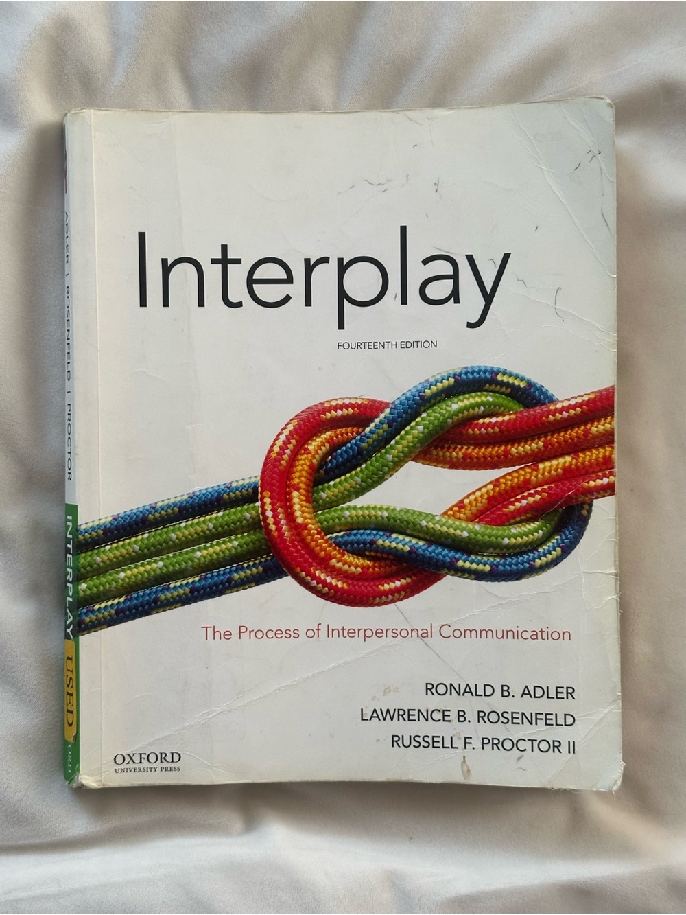 Interplay: The Process of Interpersonal Communication – 14th Edition